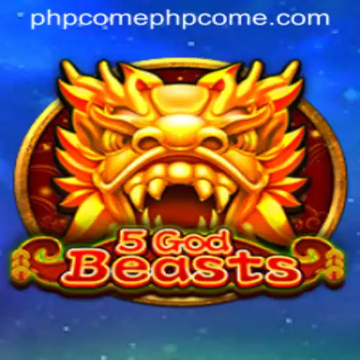 Explore the Enigmatic World of 5GodBeasts and Unlock the Power of phpcome