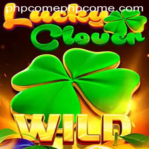 LuckyClover: A New Era in Gaming with PHPcome