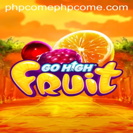 Exploring the World of GoHighFruit: A New Gaming Sensation