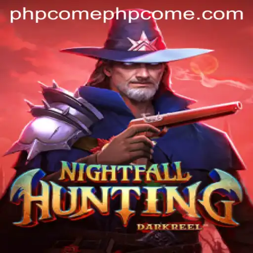 Explore the Thrilling World of NightfallHunting and the Mysterious Keyword phpcome
